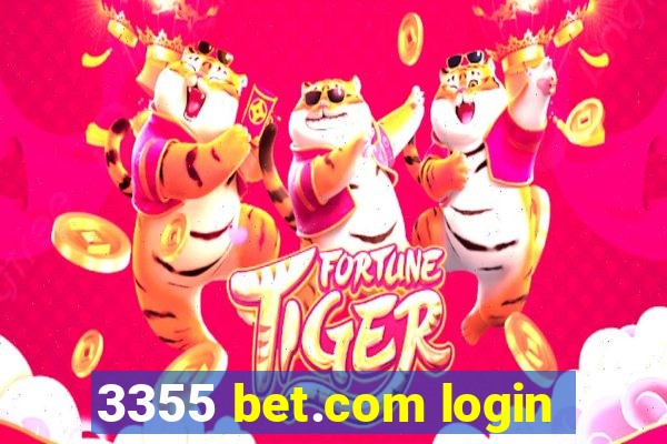 3355 bet.com login